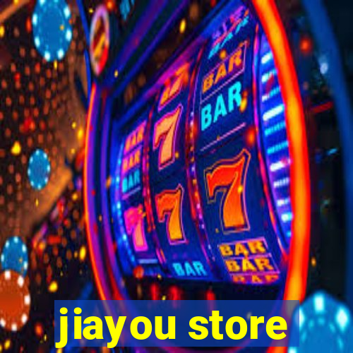 jiayou store