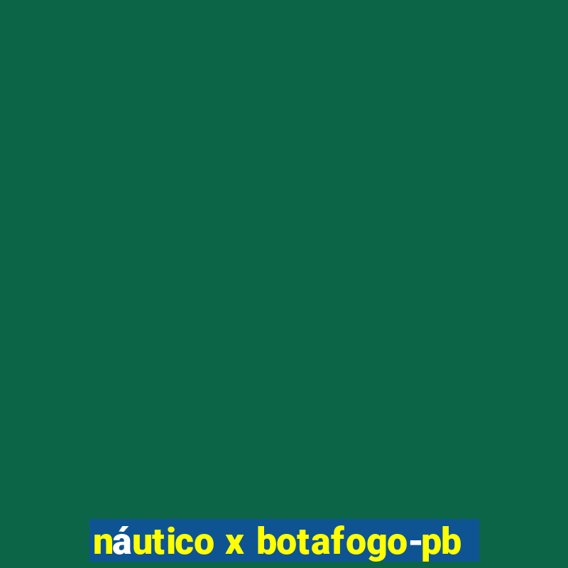 náutico x botafogo-pb