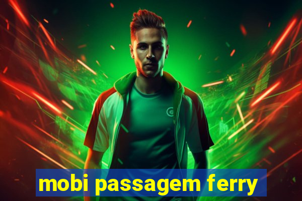 mobi passagem ferry