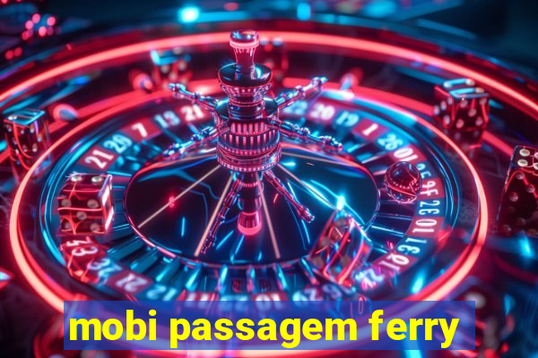 mobi passagem ferry