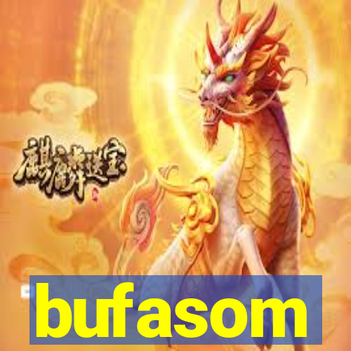 bufasom