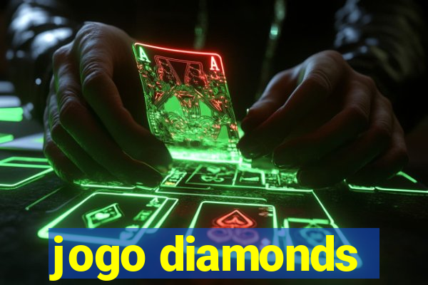 jogo diamonds