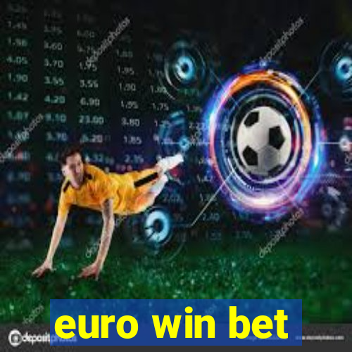 euro win bet