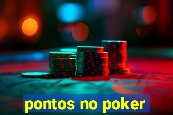 pontos no poker