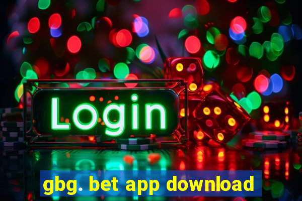 gbg. bet app download