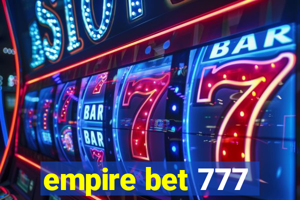 empire bet 777