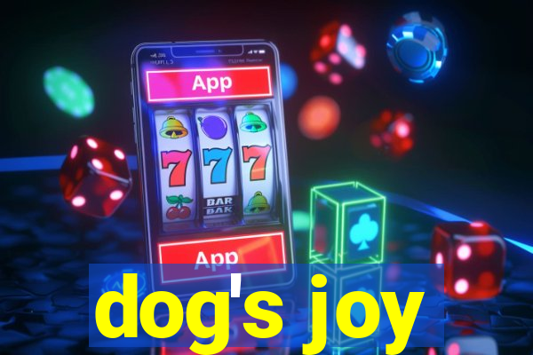 dog's joy