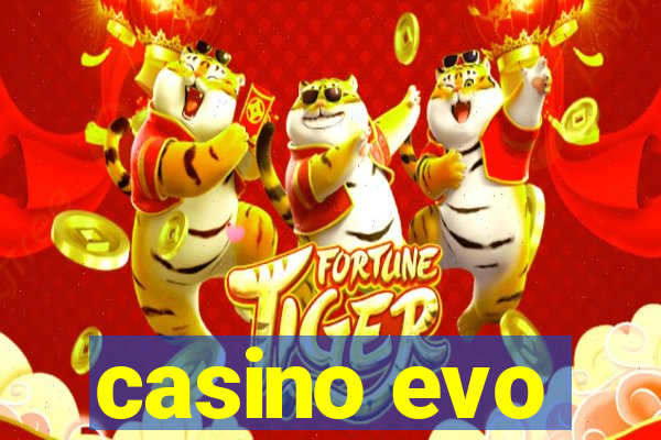 casino evo