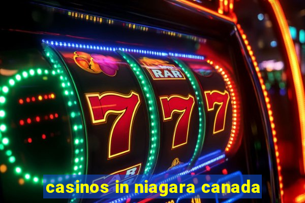 casinos in niagara canada