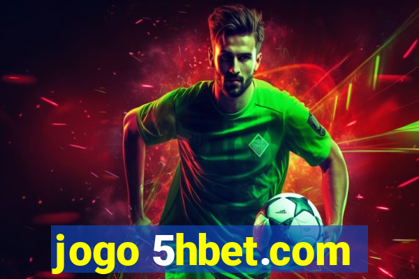 jogo 5hbet.com