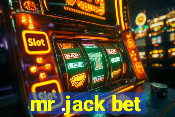 mr .jack bet