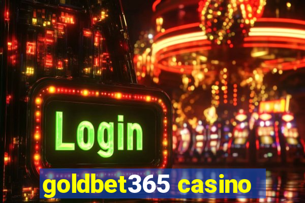 goldbet365 casino