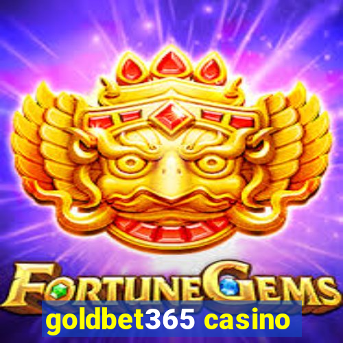 goldbet365 casino