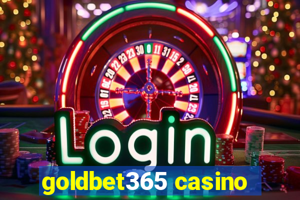 goldbet365 casino