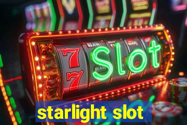 starlight slot