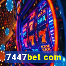 7447bet com