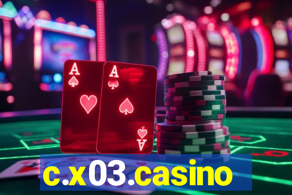 c.x03.casino