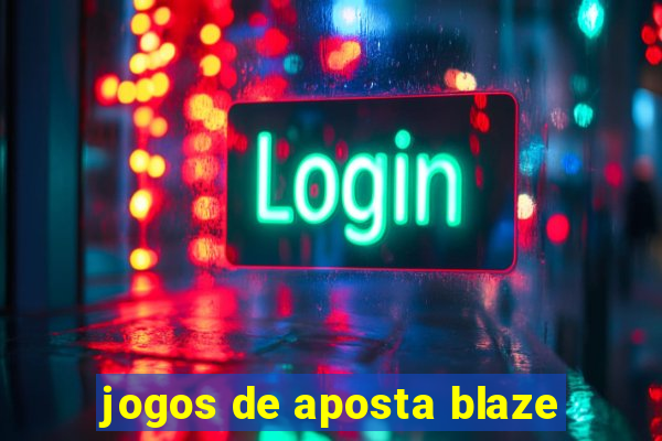 jogos de aposta blaze