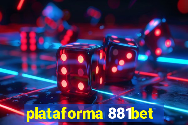 plataforma 881bet