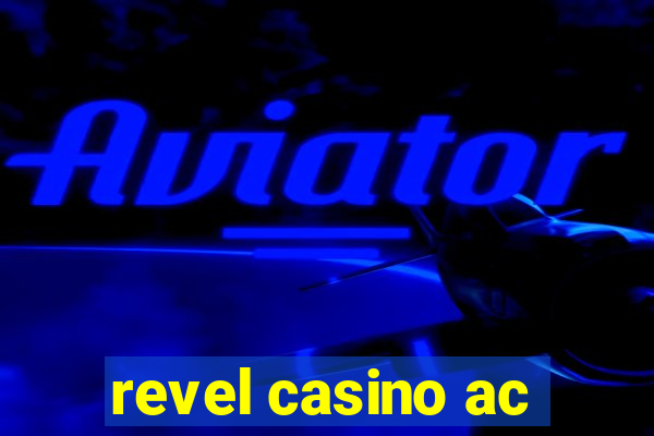 revel casino ac