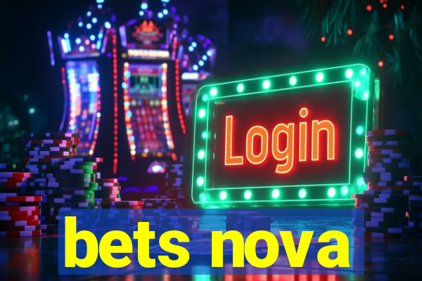 bets nova