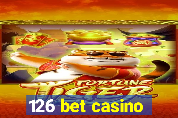 126 bet casino