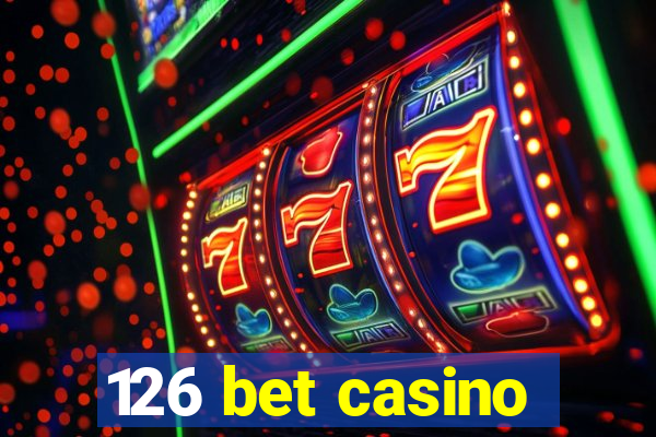 126 bet casino