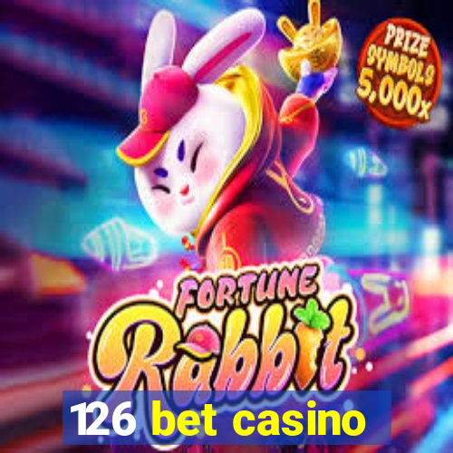 126 bet casino