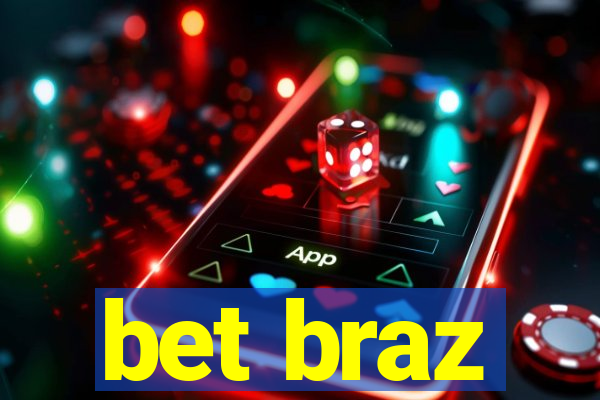 bet braz