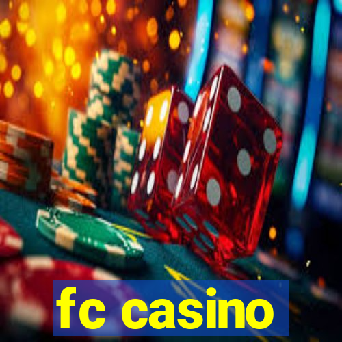 fc casino