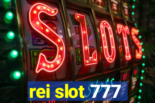 rei slot 777