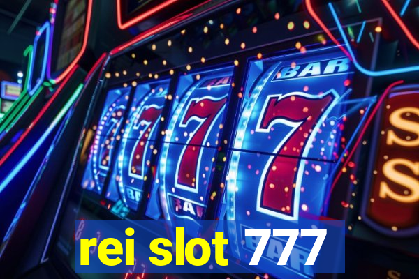 rei slot 777