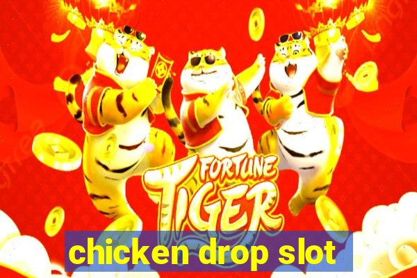 chicken drop slot