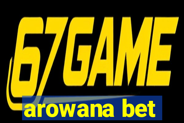 arowana bet