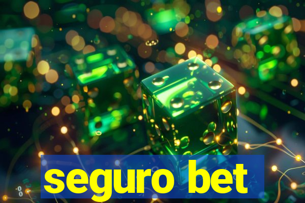 seguro bet