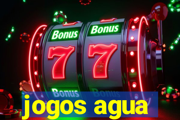 jogos agua