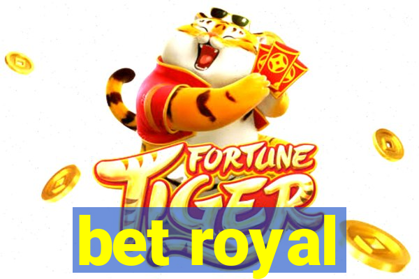 bet royal