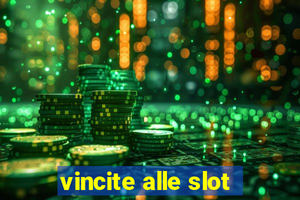 vincite alle slot