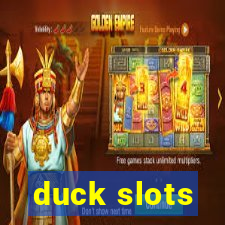 duck slots