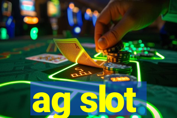 ag slot