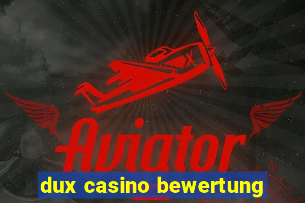 dux casino bewertung