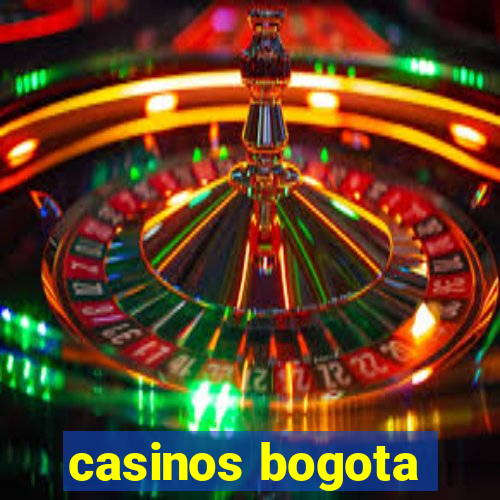 casinos bogota