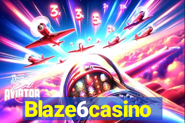 Blaze6casino