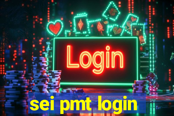 sei pmt login