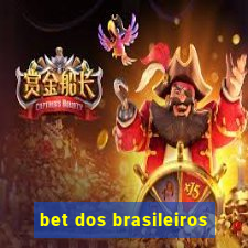 bet dos brasileiros