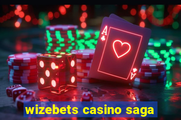 wizebets casino saga