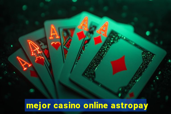 mejor casino online astropay