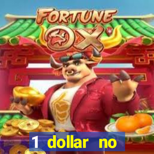 1 dollar no deposit casino