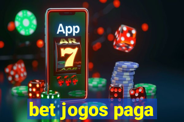 bet jogos paga