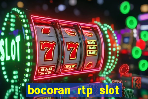 bocoran rtp slot pragmatic hari ini 2022